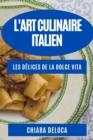 Image for L&#39;Art Culinaire Italien