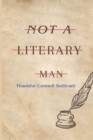 Image for not a literary man