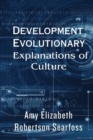 Image for Development of evolutionary explanations of culture