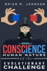 Image for Conscience, Human Nature and the Evolutionary Challenge