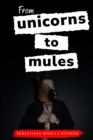 Image for from unicorns to mules