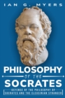 Image for Defense of the Philosophy of Socrates and the Eleusinian Stranger