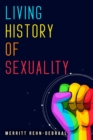 Image for living history of sexuality