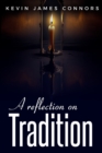 Image for a reflection on tradition