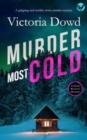 Image for MURDER MOST COLD a gripping and terribly twisty murder mystery