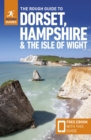 Image for The Rough Guide to Dorset, Hampshire &amp; the Isle of Wight: Travel Guide with Free eBook