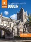 Image for The Mini Rough Guide to Dublin: Travel Guide with eBook