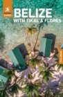 Image for Rough Guides Belize with Tikal and Flores: Travel Guide with eBook