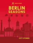 Image for Rough Guides City Stories: Berlin Seasons