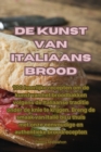 Image for De kunst van Italiaans brood