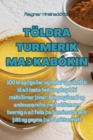 Image for Toeldra Turmerik Madkabokin
