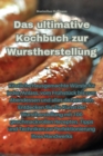 Image for Das ultimative Kochbuch zur Wurstherstellung