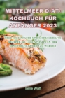 Image for Mittelmeer-Diat-Kochbuch Fur Anfanger 2023