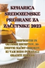 Image for Kuharica Sredozemske Prehrane Za ZaCetnike 2023