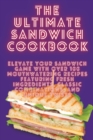 Image for The Ultimate Sandwich Cookbook