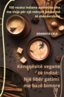 Image for Kenaqesite vegane te Indise : Nje liber gatimi me baze bimore