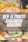 Image for Den Ultimate Sandwich Kogebog