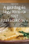 Image for A gazdag es lagy Ricotta sajt szakacskonyv