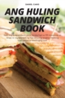 Image for Ang Huling Sandwich Book