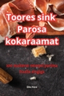 Image for Toores sink Parosa kokaraamat