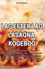 Image for Lag Efter Lag Lasagna Kogebog