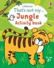 Image for That's not my... Jungle Activity Book