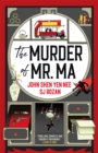 Image for The murder of Mr Ma