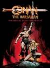 Image for Conan the Barbarian: The Official Story of the Film