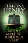 Image for The Place Where They Buried Your Heart