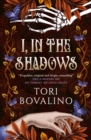 Image for I, in the Shadows