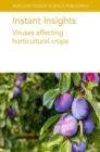 Image for Instant Insights: Viruses Affecting Horticultural Crops
