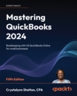 Image for Mastering QuickBooks 2024: Bookkeeping with US QuickBooks Online for small businesses