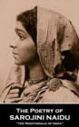 Image for Poetry of Sarojini Naidu: &#39;the Nightingale of India&#39;&#39;
