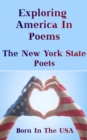 Image for Born in the USA - Exploring American Poems.  The New York State Poets