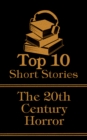 Image for Top 10 Short Stories - 20th Century - Horror