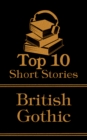 Image for Top 10 Short Stories - British Gothic