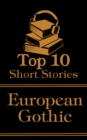 Image for Top 10 Short Stories - European Gothic