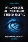 Image for Intelligence and State Surveillance in Modern Societies : An International Perspective