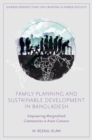Image for Family Planning and Sustainable Development in Bangladesh: Empowering Marginalized Communities in Asian Contexts