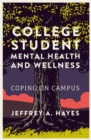 Image for College Student Mental Health and Wellness