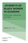 Image for Journeys of Black women in academe  : shared lessons, experiences, and insights