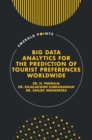 Image for Big data analytics for the prediction of tourist preferences worldwide