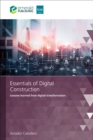 Image for Essentials of digital construction  : lessons learned from digital transformation