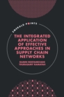 Image for The Integrated Application of Effective Approaches in Supply Chain Networks