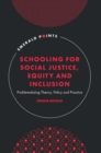 Image for Schooling for Social Justice, Equity and Inclusion