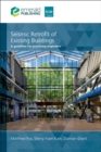 Image for Seismic Retrofit of Existing Buildings : A guide for practising engineers