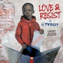 Image for TVBOY: Love &amp; Resist! Wall Calendar 2026 (Art Calendar)