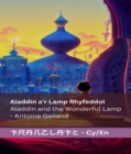 Image for Aladdin a&#39;r Lamp Rhyfeddol  Aladdin and the Wonderful Lamp: Tranzlaty Cymraeg English