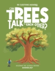 Image for Can Trees Talk to Each Other?