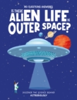 Image for Is There Alien Life in Outer Space?